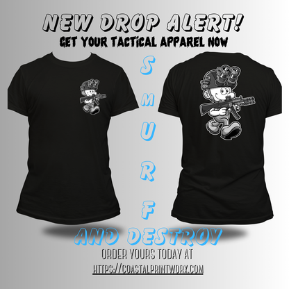 "Smurf and Destroy' Tactical Apparel (SIZE MATTERS)